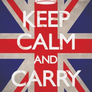 Keep Calm and Carry On
